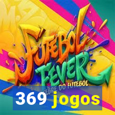 369 jogos